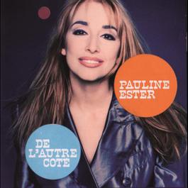 De L'Autre Côté 1992 Pauline Ester De L'Autre Côté 1992 Pauline Ester