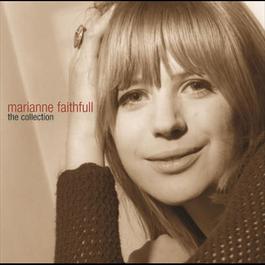 The Collection 2006 Marianne Faithfull The Collection 2006 Marianne Faithfull