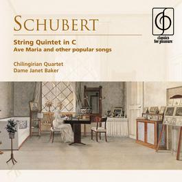 Schubert: String Quintet in C . Ave Maria and other popular songs 2008 Chilingirian Quartet Schubert: String Quintet in C . Ave Maria and other popular songs 2008 Chilingirian Quartet