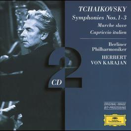 Tchaikovsky: Symphonies Nos.1 - 3; Marche slave; Capriccio italien - BP/ 2002 Herbert Von Karajan; Berliner Philharmoniker Tchaikovsky: Symphonies Nos.1 - 3; Marche slave; Capriccio italien - BP/ 2002 Herbert Von Karajan; Berliner Philharmoniker