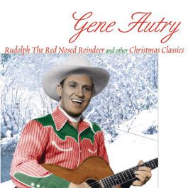 Rudolph The Red Nosed Reindeer And Other Christmas Classics 2003 Gene Autry Rudolph The Red Nosed Reindeer And Other Christmas Classics 2003 Gene Autry