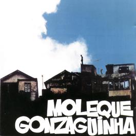 Moleque Gonzaguinha 1997 Luiz Gonzaga Jr. Moleque Gonzaguinha 1997 Luiz Gonzaga Jr.