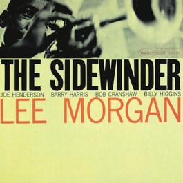 The Sidewinder 1999 Lee Morgan The Sidewinder 1999 Lee Morgan