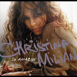 So Amazin' 2006 Christina Milian So Amazin' 2006 Christina Milian