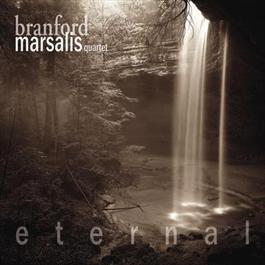 Eternal 2004 Branford Marsalis Eternal 2004 Branford Marsalis