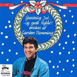 Glædelig Jul Og Godt Nytår Ønskes Du Af Carsten Flemming 1989 Carsten Flemming Glædelig Jul Og Godt Nytår Ønskes Du Af Carsten Flemming 1989 Carsten Flemming