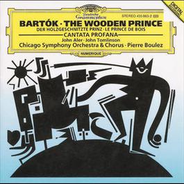BartA3k: The Wooden Prince; Cantata Profana 2008 Pierre Boulez; Chicago Symphony Orchestra BartA3k: The Wooden Prince; Cantata Profana 2008 Pierre Boulez; Chicago Symphony Orchestra