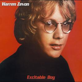Excitable Boy (2007 Remastered Version) 1978 Warren Zevon Excitable Boy (2007 Remastered Version) 1978 Warren Zevon