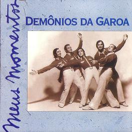 Meus Momentos Vol.2 1996 Demonios Da Garoa Meus Momentos Vol.2 1996 Demonios Da Garoa