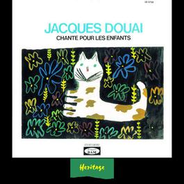 Heritage - Jacques Douai Chante Pour Les Enfants, Vol.1 - BAM (1958-1963) 2008 Jacques Douai Heritage - Jacques Douai Chante Pour Les Enfants, Vol.1 - BAM (1958-1963) 2008 Jacques Douai