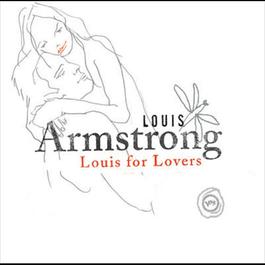 Louis For Lovers 2003 Louis Armstrong Louis For Lovers 2003 Louis Armstrong