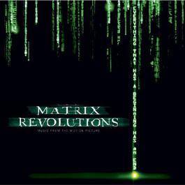 Matrix Revolutions: The Motion Picture Soundtrack (U.S. Version) 2005 Don Davis Matrix Revolutions: The Motion Picture Soundtrack (U.S. Version) 2005 Don Davis