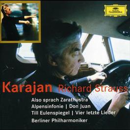 Strauss: Also sprach Zarathustra; Alpensinfonie; Don Juan; Till Eulenspiegel; Four Last Songs 2003 Herbert Von Karajan; Berliner Philharmoniker Strauss: Also sprach Zarathustra; Alpensinfonie; Don Juan; Till Eulenspiegel; Four Last Songs 2003 Herbert Von Karajan; Berliner Philharmoniker