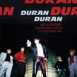 BBC In Concert: Hammersmith Odeon 17th December 1981 2010 Duran Duran BBC In Concert: Hammersmith Odeon 17th December 1981 2010 Duran Duran