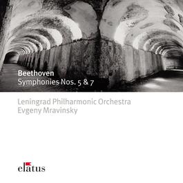 Beethoven : Symphonies Nos 5 & 7 - Elatus 2007 Evgeny Mravinsky & the Leningrad philharmonic Orchestra Beethoven : Symphonies Nos 5 & 7 - Elatus 2007 Evgeny Mravinsky & the Leningrad philharmonic Orchestra