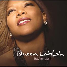 Trav'lin' Light 2007 Queen Latifah Trav'lin' Light 2007 Queen Latifah