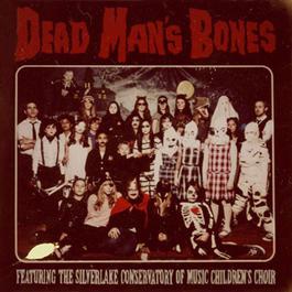 Dead Man's Bones (feat. The Silverlake Conservatory of Music Children's Choir) 2012 Dead Man's Bones Dead Man's Bones (feat. The Silverlake Conservatory of Music Children's Choir) 2012 Dead Man's Bones