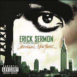 Chilltown New York 2004 Erick Sermon Chilltown New York 2004 Erick Sermon