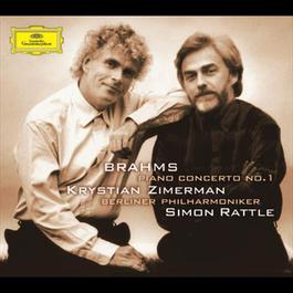 Brahms: Piano Concerto No.1 2008 Krystian Zimerman; Berliner Philharmoniker; Sir Simon Rattle Brahms: Piano Concerto No.1 2008 Krystian Zimerman; Berliner Philharmoniker; Sir Simon Rattle