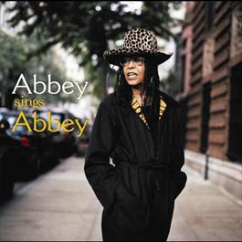 Abbey Sings Abbey 2007 Abbey Lincoln Abbey Sings Abbey 2007 Abbey Lincoln