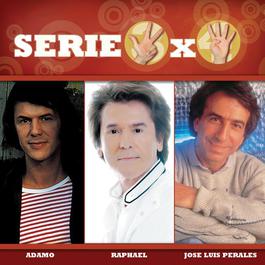 Serie 3X4 (Raphael, Adamo, Jose Luis Perales) 2007 Various Artists Serie 3X4 (Raphael, Adamo, Jose Luis Perales) 2007 Various Artists