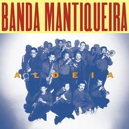 Aldeia 2007 Banda Mantiqueira Aldeia 2007 Banda Mantiqueira