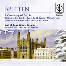 Britten: A Ceremony of Carols, etc 2004 Cambridge King's College Choir Britten: A Ceremony of Carols, etc 2004 Cambridge King's College Choir