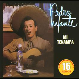 Mi tenampa 2002 Pedro Infante Mi tenampa 2002 Pedro Infante