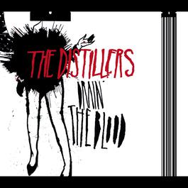 Drain The Blood (Album Version) 2003 The Distillers Drain The Blood (Album Version) 2003 The Distillers