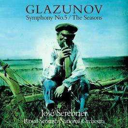 Symphony No.5 & The Seasons 2006 Jose Serebrier; Royal Scottish National Orchestra Symphony No.5 & The Seasons 2006 Jose Serebrier; Royal Scottish National Orchestra
