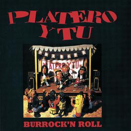 Si Tu Te Vas 2004 Platero Y Tu Si Tu Te Vas 2004 Platero Y Tu