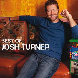 Best Of 2011 Josh Turner Best Of 2011 Josh Turner