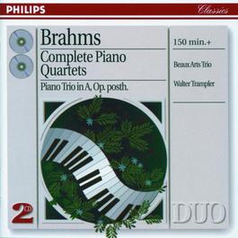 Brahms: Complete Piano Quartets 1996 Beaux Arts Trio; Walter Trampler Brahms: Complete Piano Quartets 1996 Beaux Arts Trio; Walter Trampler