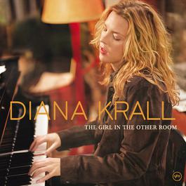 The Girl In The Other Room 2004 Diana Krall The Girl In The Other Room 2004 Diana Krall