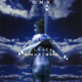 Cloaca Maxima 2 2005 CMX / KOTITEOLLISUUS FEAT. 51 KOODIA Cloaca Maxima 2 2005 CMX / KOTITEOLLISUUS FEAT. 51 KOODIA