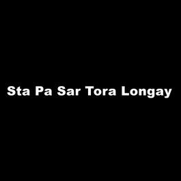 Sta Pa Sar Tora Longay