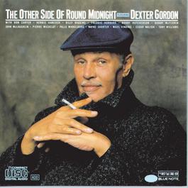 Other Side Of Round Midnight 1987 Dexter Gordon Other Side Of Round Midnight 1987 Dexter Gordon