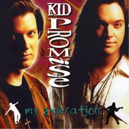 My Generation 1994 Kid Promise My Generation 1994 Kid Promise