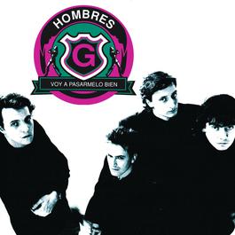 Madrid, Madrid 1989 Hombres G Madrid, Madrid 1989 Hombres G