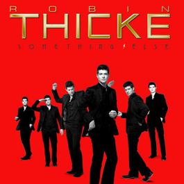 Something Else 2008 Robin Thicke Something Else 2008 Robin Thicke