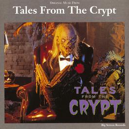 Original Music From Tales From The Crypt 2010 Original Music From Tales From The Crypt Original Music From Tales From The Crypt 2010 Original Music From Tales From The Crypt