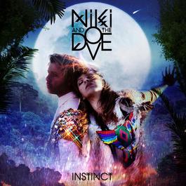 Instinct 2012 Niki & The Dove Instinct 2012 Niki & The Dove