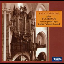 Enzio Forsblom Plays The Raphaëlis Organ, Roskilde Cathedral 2005 Forsblom Enzio Forsblom Plays The Raphaëlis Organ, Roskilde Cathedral 2005 Forsblom