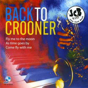 Jazz Cool Band的專輯Back to Crooner