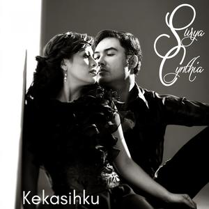 Listen to Kekasihku song with lyrics from Surya & Cynthia