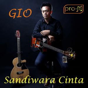 Dengarkan lagu Sandiwara Cinta nyanyian Gio dengan lirik