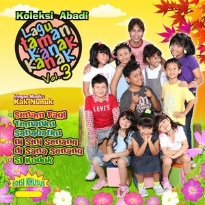 Koleksi Abadi Lagu Taman Kanak Kanak, Vol. 3 dari Various