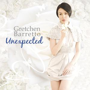 Album Unexpected oleh Gretchen Barretto