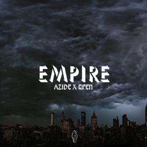 Listen to Empire song with lyrics from Azide