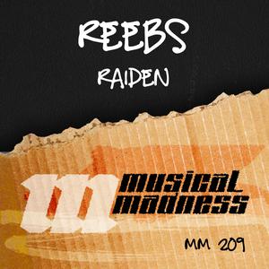 Dengarkan Raiden lagu dari Reebs dengan lirik